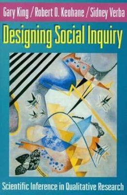  Designing Social Inquiry: Scientific Inference in Qualitative Research